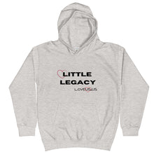 Load image into Gallery viewer, Little Legacy Kids Hoodie