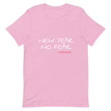 Load image into Gallery viewer, NEW YEAR NO FEAR - Unisex T-Shirt