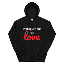 Load image into Gallery viewer, PHILIPPIANS 3:13 PROCEED WITH LOVE - Unisex Hoodie - Black
